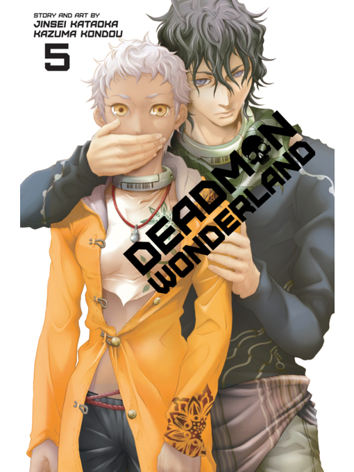 Title details for Deadman Wonderland, Volume 5 by Jinsei Kataoka - Wait list